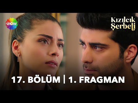 Kızılcık Şerbeti 17. Bölüm Fragmanı                                                                                                                                                                                                                       