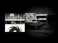 Daniel Wanrooy & E&g Alcohol Abuse Video and Lyrics