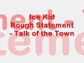 roughh statementt.. talk of the town!! ..