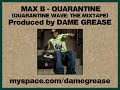 Max B - Quarantine Max B - Quarantine