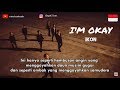 IKON - I'M OK Terjemahan Lirik Bahasa Indonesi