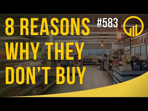 8 Reasons Why They Don't Buy - Sales Influence Podcast - SIP 583