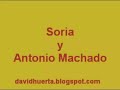 soria y antonio machado