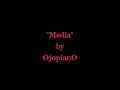 Media, OjopianO
