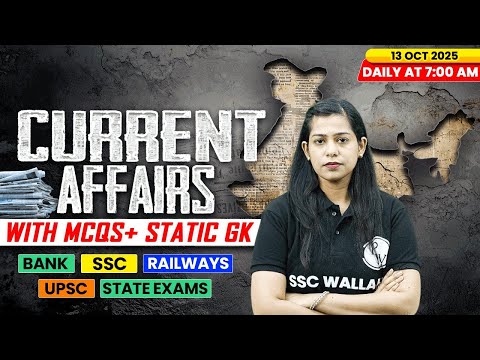 Current Affairs Today | 13 October Current Affairs 2025 | Daily Current Affairs | By Krati Mam