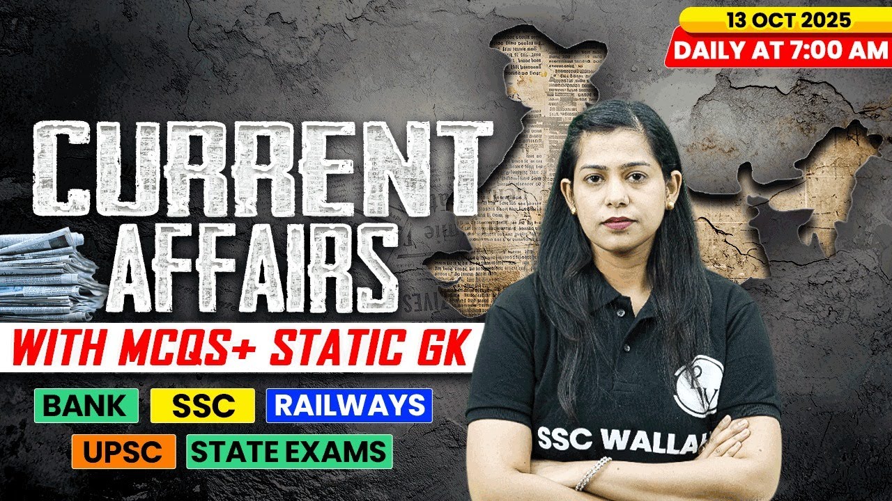 Current Affairs Today | 13 October Current Affairs 2025 | Daily Current Affairs | By Krati Mam