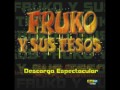 EL MUERTO VIVO-JOE ARROYO Y FRUKO