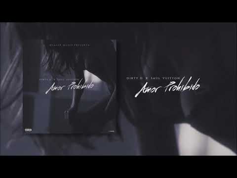 SUCIO D - AMOR PROHIBIDO (OFFICIAL AUDIO)