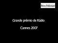 Grande Pr�mio de R�dio Cannes 2007