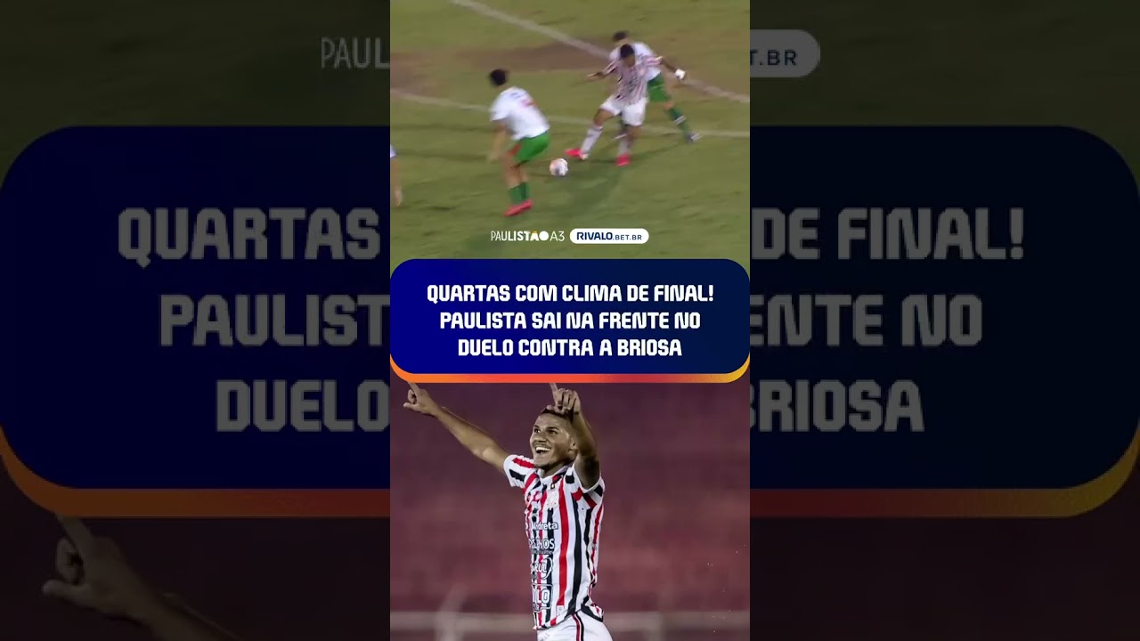 PAULISTA NA FRENTE! 👀Vitória contra a Portuguesa Santista na ida das quartas do #PaulistãoA3Rivalo.