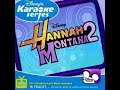 Hannah Montana - Life's what you make it - Karaoke