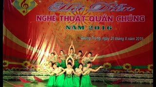 Hội diễn văn nghệ quần chúng phường Quang Trung năm 2016