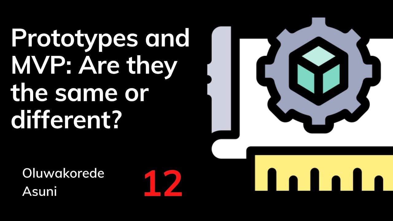 MVPs versus Prototypes: How to tell them apart