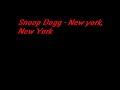 Snoop Dogg - New york, New york (sinatra cover)