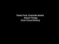 Tiesto Feat. Charlotte Martin - Sweet Things (Tom Cloud Remi Tiesto Feat. Charlotte Martin - Sweet Things (Tom Cloud Remi