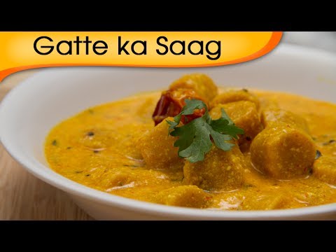 Gatte Ka Saag – Homemade Vegetarian Rajasthani Main Course Gravy Recipe By Ruchi Bharani