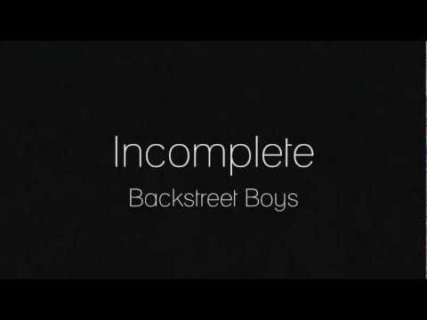 Lyrics: Incomplete - Backstreet Boys (NEW!)
