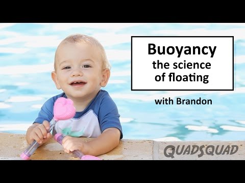 Buoyancy, the science of floating - with Brandon