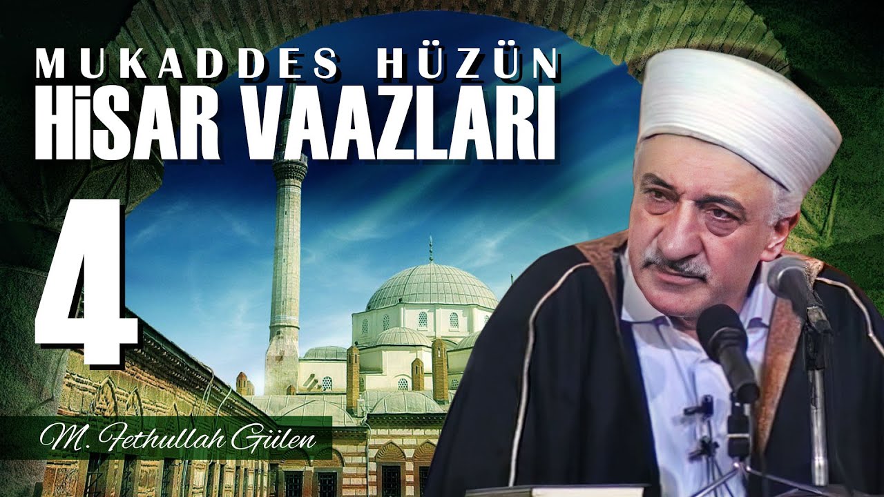 İzmir Hisar Vaazları - 4 - Mukaddes Hüzün (24/06/1990)