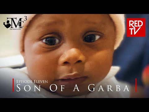 THE MEN'S CLUB / SEASON 3 / EPISODE 11 / SON OF A GARBA