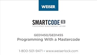Weiser SmartCode 5 Lever: Programming With a Mastercode