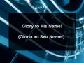 Glory To His Name
