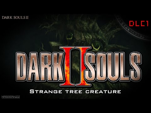 Dark Souls 2 - Crown of the Sunken King DLC - Strange tree creature secret