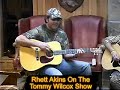 Rhett Akins on Tommy Wilcox Show - \"Kiss My Country Ass\" Rhett Akins on Tommy Wilcox Show - \"Kiss My Country Ass\"