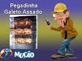 Mucao.com.br - Pegadinha - Galeto Assado Mucao.com.br - Pegadinha - Galeto Assado