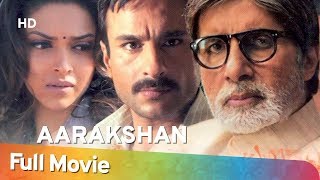 Aarakshan (2011) (HD) Hindi Full Movie - Amitabh B