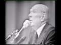 Jorge Luis Borges - La Ceguera (3/6) Jorge Luis Borges - La Ceguera (3/6)