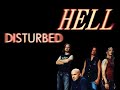 Disturbed - Hell Disturbed - Hell