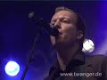 Twanger - Der Klang der Melodie  (Rock am Ring 2008 - live)
