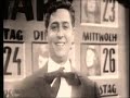 vico torriani - siebenmal in der woche 1957

siebenmal in der woche m�cht' ich ausgeh'n
siebenmal m�cht' ich gl�cklich sein mit dir
siebenmal, siebenmal, das ist meine lieblingszahl
siebenmal klopfe ich an deine t�r

siebenmal frag' ich 