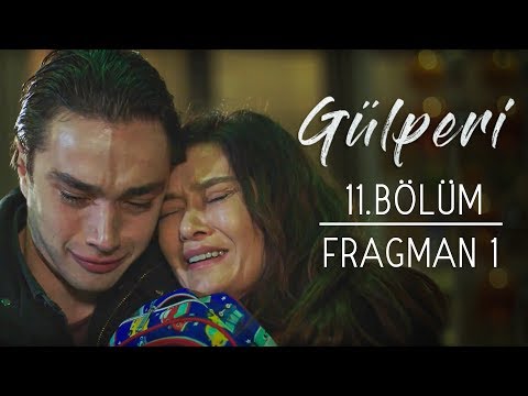Gülperi 11. Bölüm Fragmanı                                                                                                                                                                                                                                