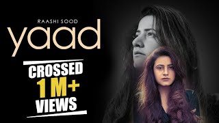 Yaad - Raashi Sood