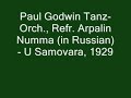 Roaring 20s: Paul Godwin Tanz-Orchester - U Samovara, 1929