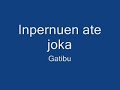 Inpernuen ate joka - Gatibu Inpernuen ate joka - Gatibu