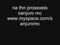 sanjuro mc ft antwnhs - na thn prosexeis