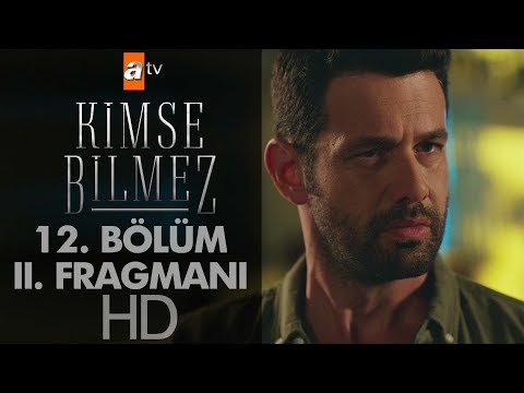 Kimse Bilmez 12. Bölüm 2. Fragmanı                                                                                                                                                                                                                        