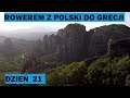Rowerem z Polski do Grecji - Meteory (odc. 21)