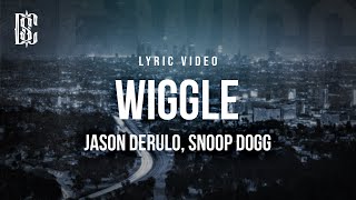Jason Derulo feat Snoop Dogg - Wiggle  Lyrics