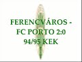 FERENCVÁROS - FC Porto 2-0