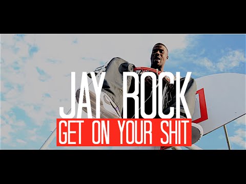 Jay Rock - Get On Your Sh*t