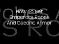 Oblivion-How To Get Daedric Armor And The Emporers Robes