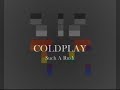 Coldplay - Such A Rush
