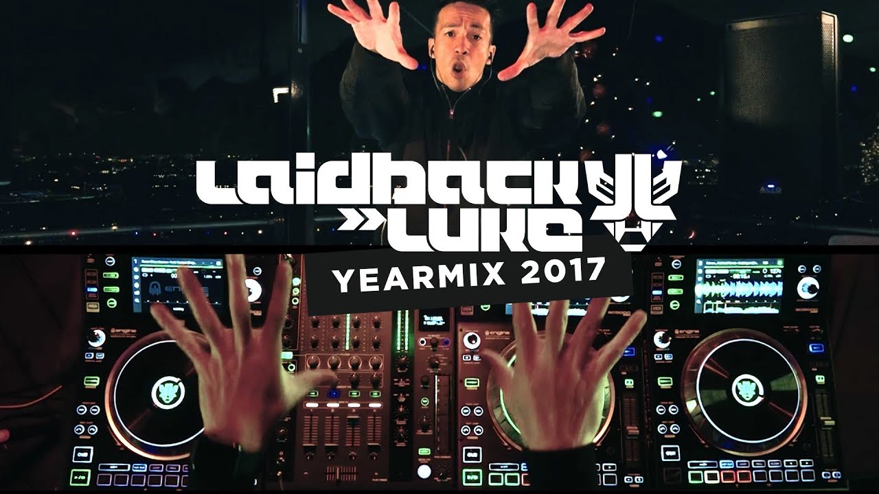 Laidback Luke - Yearmix 2017