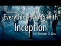 Everything Wrong With Inception In 4 Minutes Or ...