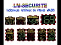 INDICATEUR  LUMINEUX  DE  VITESSE  VIASIS  MINI  5.wmv
