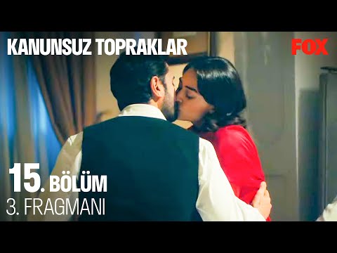 Kanunsuz Topraklar 15. Bölüm 3. Fragmanı                                                                                                                                                                                                                  